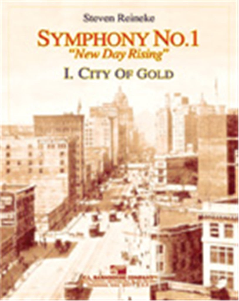 City of Gold (Symphony 1, New Day Rising, Mvt. I)